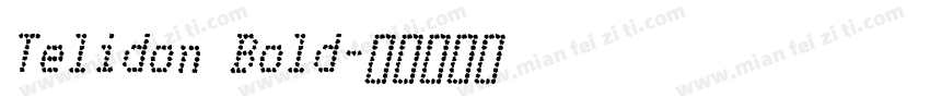 Telidon Bold字体转换